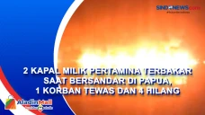 2 Kapal Milik Pertamina...