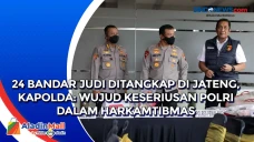 24 Bandar Judi Ditangkap...