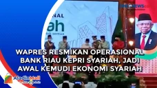 Wapres Resmikan Operasional...