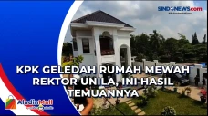 KPK Geledah Rumah Mewah...
