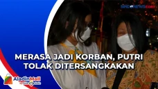 Merasa Jadi Korban,...