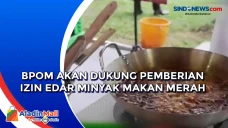 BPOM akan Dukung Pemberian...