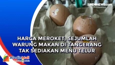 Harga Meroket, Sejumlah...