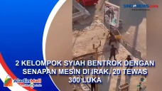 2 Kelompok Syiah Bentrok...