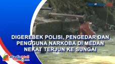 Digerebek Polisi, Pengedar...