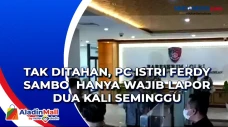 Tak Ditahan, PC Istri...