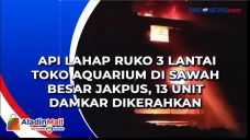 Api Lahap Ruko 3 Lantai...
