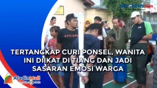 Tertangkap Curi Ponsel,...