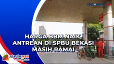 Harga BBM Naik, Antrean...