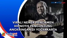 Viral! Nenek Pengamen...