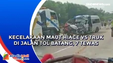 Kecelakaan Maut Hiace...