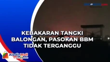 Kebakaran Tangki Balongan,...