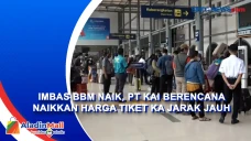 Imbas BBM Naik, PT KAI...