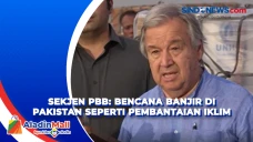 Sekjen PBB: Bencana...