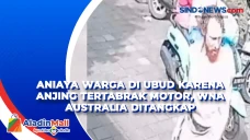 Aniaya Warga di Ubud...
