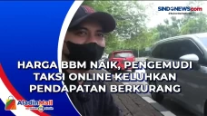 Harga BBM Naik, Pengemudi...