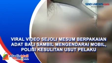 Viral Video Sejoli Mesum...