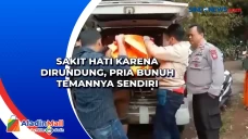 Sakit Hati karena Dirundung,...
