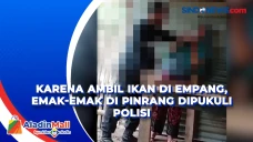 Karena Ambil Ikan di...