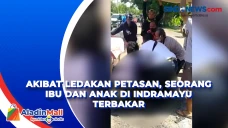 Akibat Ledakan Petasan,...