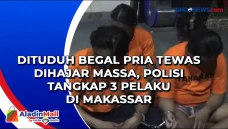 Dituduh Begal Pria Tewas...