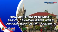 Disambut Tim Penembak...