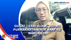 Gugat Cerai Suami, Bupati...