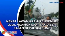Nekat Lawan Arah, Pengemudi...