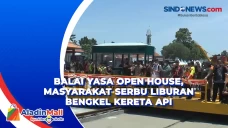 Balai Yasa Open House,...