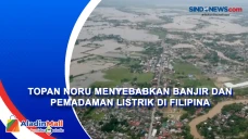 Topan Noru Menyebabkan...