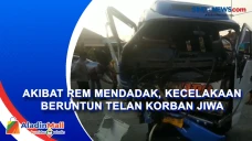Akibat Rem Mendadak,...
