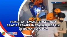 Pekerja Tewas Tersetrum...
