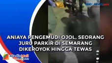 Aniaya Pengemudi Ojol,...