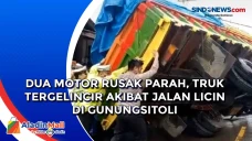 Dua Motor Rusak Parah,...