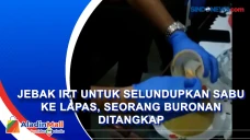 Jebak IRT Untuk Selundupkan...