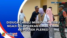 Diduga Cabuli Muridnya,...