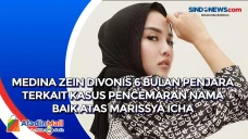 Medina Zein Divonis...
