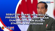 Sebut 129 Orang Meninggal,...