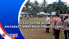 Rusuh Sepak Bola Antarkecamatan...