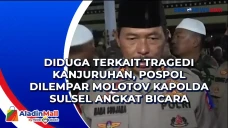Diduga Terkait Tragedi...