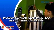 Museum Sejarah Islam...