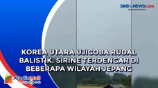 Korea Utara Ujicoba...