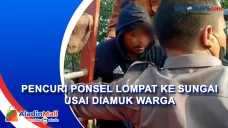 Pencuri Ponsel Lompat...