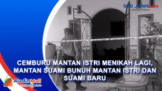 Cemburu Mantan Istri...