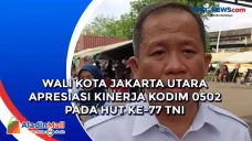 Wali Kota Jakarta Utara...