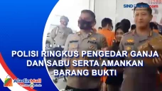 Polisi Ringkus Pengedar...