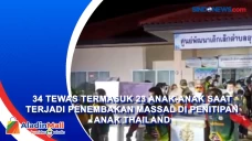 34 Tewas Termasuk 23...