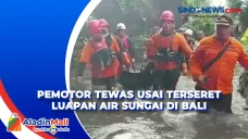 Pemotor Tewas Usai Terseret...