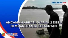Ancaman Abrasi, Warga...