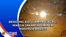 Bendung Katulampa Siaga...